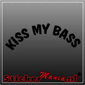 Kiss my bass sticker