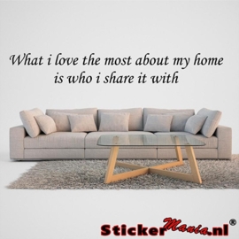 What i love the most about my home muursticker