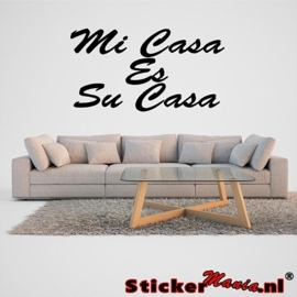 Mi casa es su casa muursticker