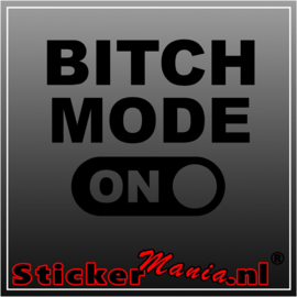 Bitch mode on sticker