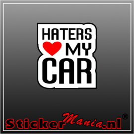 Haters Love My Car Full Colour sticker