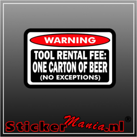 Warning Tool Rental Full Colour sticker