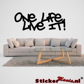 One life, Live it! muursticker