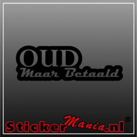 Oud maar betaald sticker