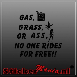 Gas, Grass or ass sticker