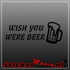 Wish you were beer sticker