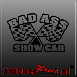Bad ass showcar sticker