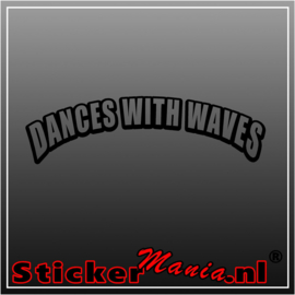 Dances with waves sticker