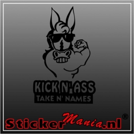 Kick n' ass take n' names sticker