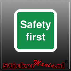 Safety first full colour sticker
