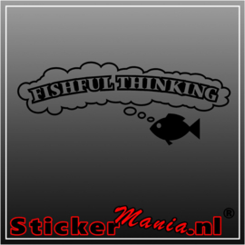 Fishful thinking sticker