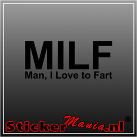 MILF, man i love to fart sticker