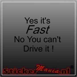 Yes, it's fast, No you can't drive it sticker