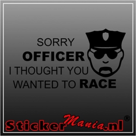 Sorry officer, i tought you wanted to race sticker