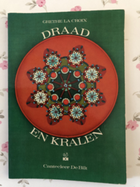 VERKOCHT | Boeken | Kralen | Cantecleer | Draad en kralen - Grethe La Croix - 1969