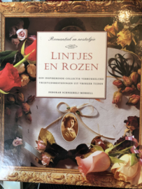 VERKOCHT | Hobby | Lintjes en Rozen: een inspirerende collectie verrukkelijke vrijetijdsbestedingen uit vroeger tijden - Deborah Scheenbeli-Morel