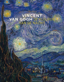 Boeken | Kunst | Nederland | Van Gogh en de kleuren van de nacht - 2008