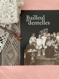 Ballieul en Dentelles: La Sociëteite de la Dentelle a Bailleul