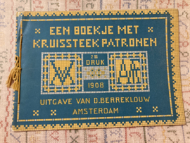 Boeken | Kruissteken | Een boekje met kruissteekpatronen: uitgave van D. Beerreklouw Amsterdam - 1908