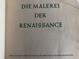 Boeken | Kunst | Duitsland | Die Malerei der Renaissance Band 10 Cigaretten Bilderdienst: Verlag: Cigaretten Bilderdienst Hamburg Bahrenfeld - 1938