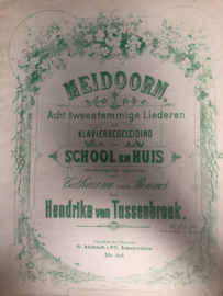 1911 | Muziek | Bladmuziek | Meidoorn, acht tweestemmige liederen met klavierbegeleiding (met J.N. van Hall) door Hendrika van Tussenbroek - Utrecht, J.A.H. Wagenaar
