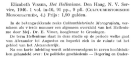 Boeken | Geschiedenis | Griekenland | 1946 | Het Hellenisme - Cultuurhistorische monografieën -  (hoogleraar) Dr Elizabeth Visser - NV SERVIRE Den Haag