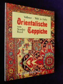 Midden-Oosten |  Boeken | Tapijtkunst | Orientalische Teppiche: Vollmer - Welt in Farbe - Stanley Reed