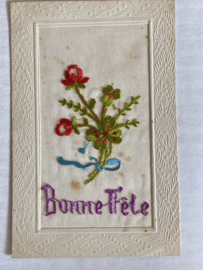 Geborduurde kaart WW1 | 1918 - Silk Postcard - Cartes postales brodées | Geborduurde antieke Postcard 'Bonne Fete'