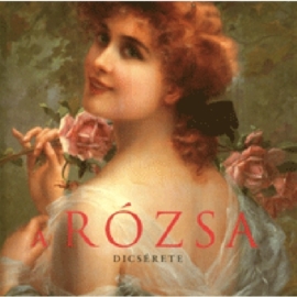 Boeken | Kunst | Hongarije | A rózsa dicsérete - A Celebration of Roses