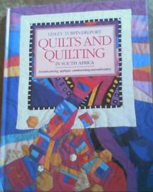 Boeken | Quilt | Quilts and Quilting in South Africa - Lesley Turpin-Delport