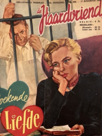 Tijdschriften | De Haardvriend - nr. 830 - 19e jaargang 17 augustus 1952 *Liefde