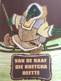 VERKOCHT | 1982 | Rusland | Van de Raaf die Koetcha heette