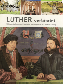 Boeken | Geschiedenis | Duitsland | Brochure "Luther verbindet: 500 Jahre Reformation - Landkruis Leipzig
