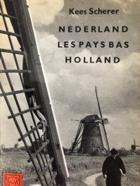 Boeken | Nederland | 1963 | (Hier is / Voici / Here is / Hier ist) Nederland / Les Pays Bas / Holland - Kees Scherer