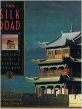 Boeken | Zijderoute | The Silk Road: Beyond the Celestial Kingdom