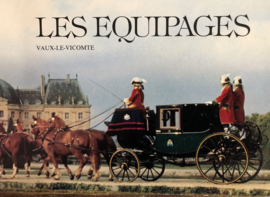Boeken | Geschiedenis | Frankrijk | Vaux Le Vicomte | geschiedenis van de koets en rijtuigen  ‘Les Equipages’