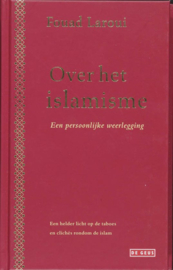 Boeken | Islam | Over het islamisme: een persoonlijke weerlegging - Fouad Laroui