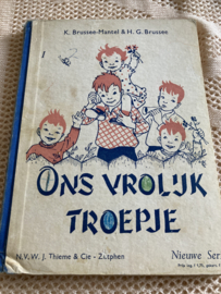 1956 | Boeken | Ons vrolijk troepje Eerste deeltje - K. Brusse-Mantel & H.G. Brussee