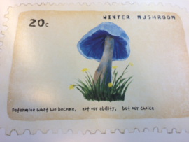 Briefkaart | "Winter Mushroom" - "Determine what we become, not our ability, but our choice"