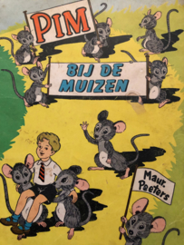 VERKOCHT | 1950 | Pim bij de muizen van Maur. Peeters