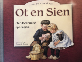 Spellen | Boeken | Uit de wereld van Ot en Sien Oud-Hollandse spelletjes! - met tekeningen van Cornelis Jetses
