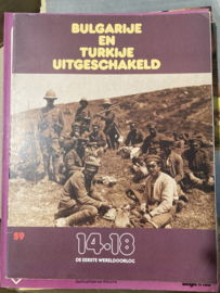 Boeken | Geschiedenis | De Eerste Wereldoorlog 14-18: nr. 59 Bulgarije en Turkije uitgeschakeld