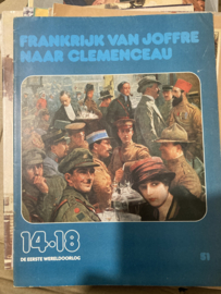 Boeken | Geschiedenis | De Eerste Wereldoorlog 14-18: nr. 51 Frankrijk van Joffre naar Clemenclau