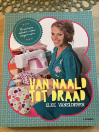 Boeken | Naaien | Van naald tot draad  ~ Elke Vanelderen