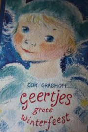 VERKOCHT | 1960 | Boeken | Kinderen | Vintage | Geertjes Grote winterfeest - Cok Grashoff ill. Elly van Beek 