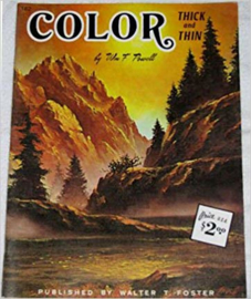 Boeken | Schilderen | Walter T. Foster nr. 182 -  Color Thick and Thin by Wm F Powel |  1960