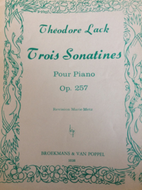 VERKOCHT | 1900 | Muziek | Bladmuziek | Theodore Lack |Trois Sonatines Pour Piano Op. 257 Revision Marie Metz | Broekamns & Van Poppel 1038