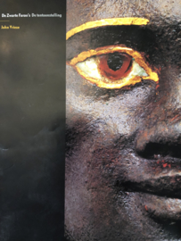 Boeken | Kunst | Egypte - Nubië | De Zwarte Farao's: De tentoonstelling - John Vrieze | 1997