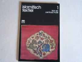 Boeken | Handwerken | Iran | Islamitisch textiel 1: Iran en Centraal-Azië