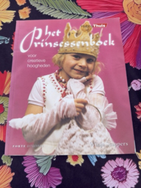 Boeken | Handwerken | Kinderen | Het Prinsessenboek: voor creatieve hoogheden - 2004